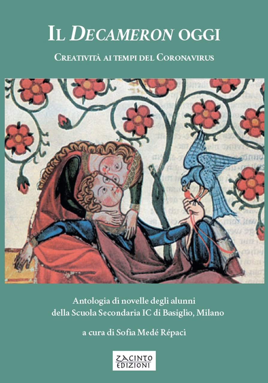 Il Decameron oggi. Creatività ai tempi del Coronavirus. Antologia di …