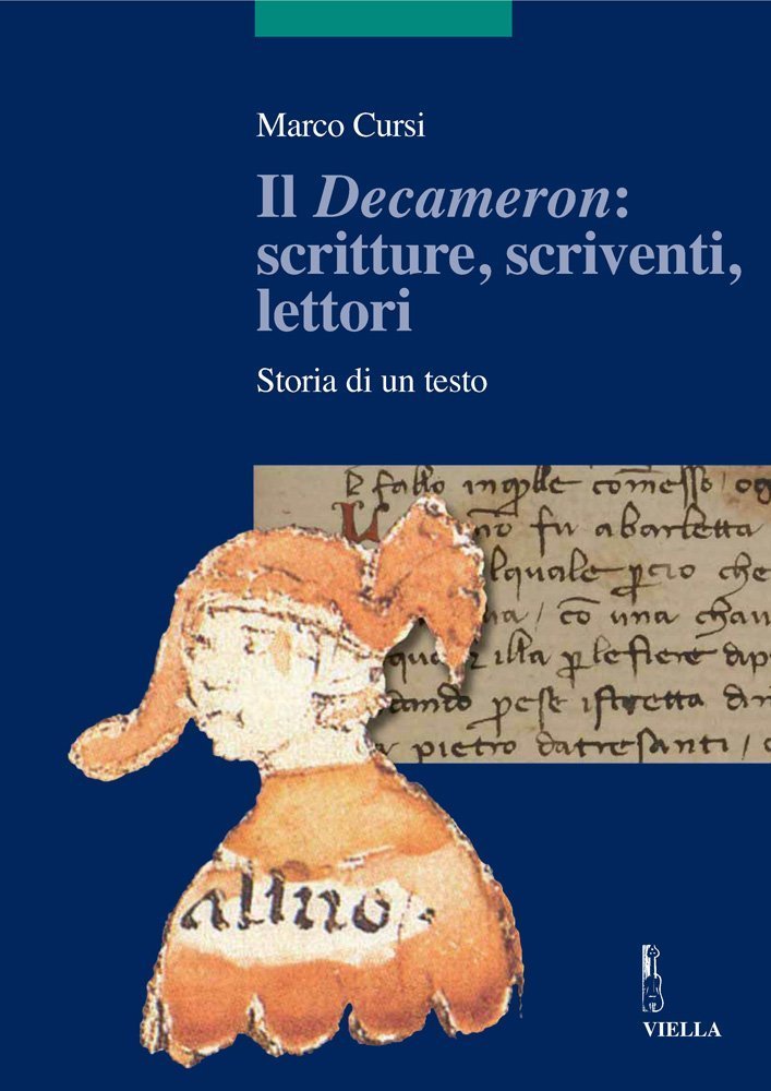 Il "Decameron": scritture, scriventi, lettori. Storia di un testo.