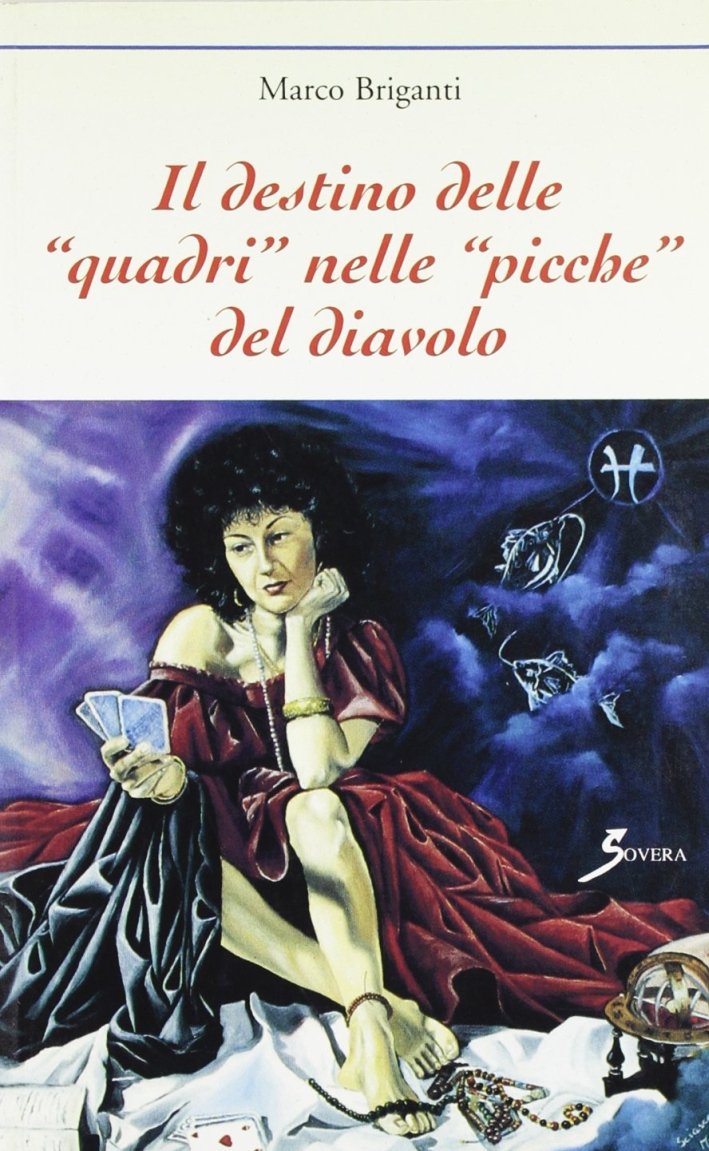 Il destino delle «quadri» nelle «picche» del diavolo, Roma, Sovera … | Immagine principale