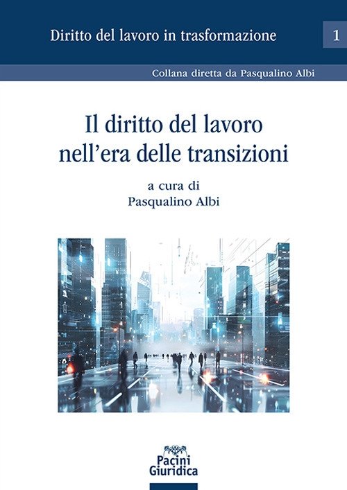 Il diritto del lavoro nell'era delle transizioni | Immagine principale