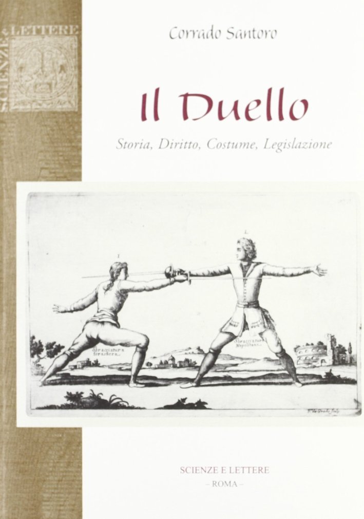 Il duello. Storia, diritto, costume, legislazione | Immagine principale