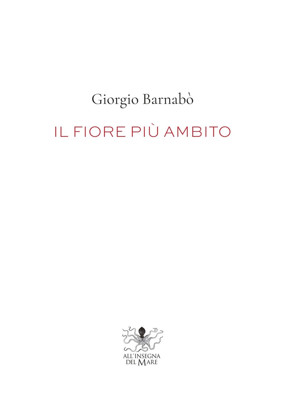 Il fiore più ambito