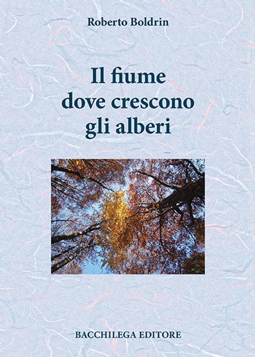 Il Fiume dove Crescono gli Alberi