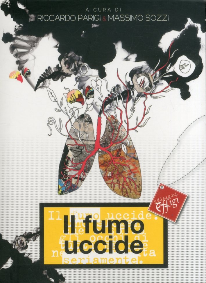Il fumo uccide, Arcidosso, C&P Adver Effigi, 2012 | Immagine principale