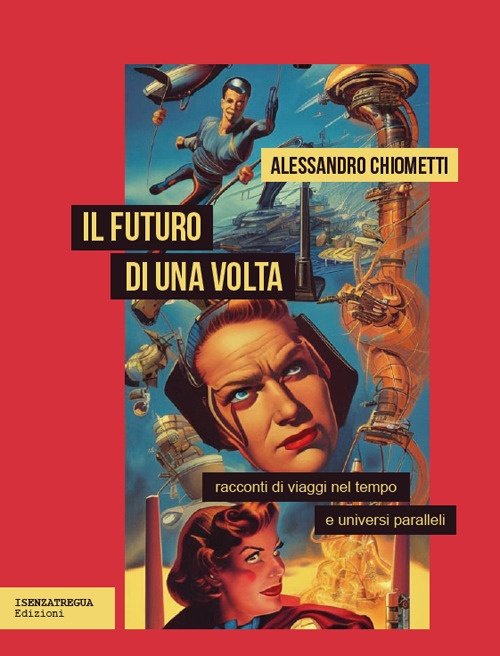 Il futuro di una volta | Immagine principale