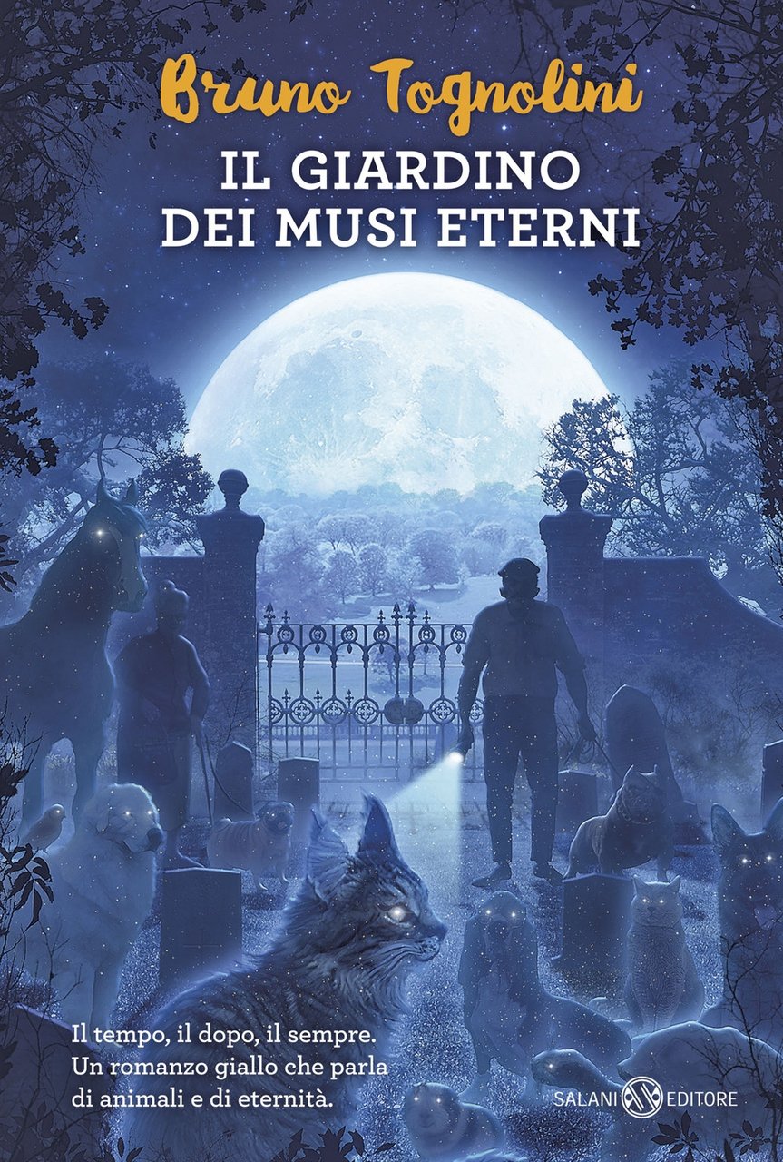 Il giardino dei musi eterni, Milano, Salani, 2020