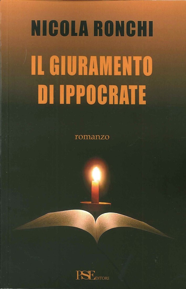 Il Giuramento di Ippocrate, Firenze, PSEditore, 2015