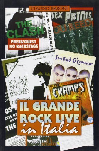 Il grande rock live in Italia, Genova, De Ferrari Editore, 2004