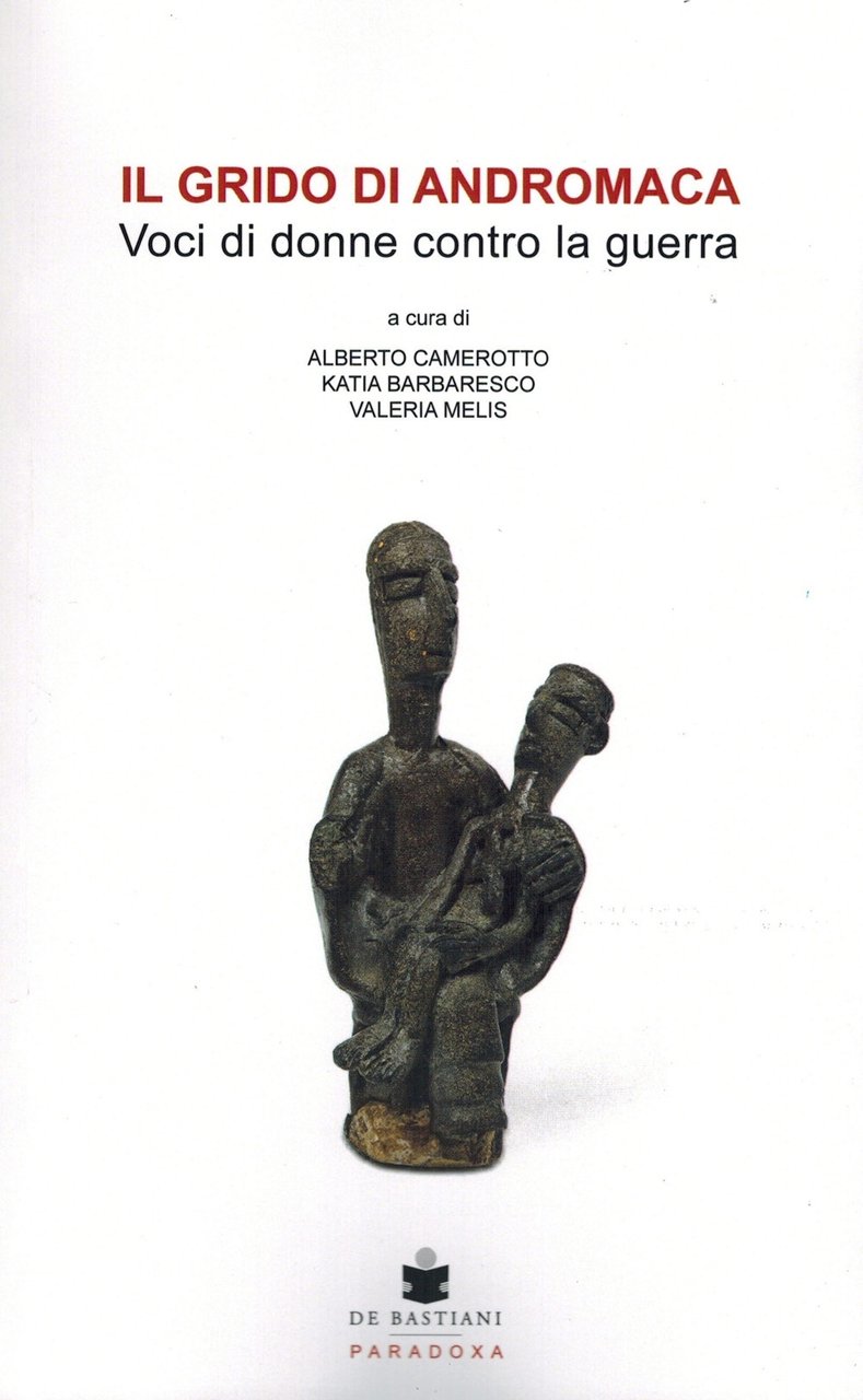 Il grido di Andromaca. Voci di donne contro la guerra | Immagine principale