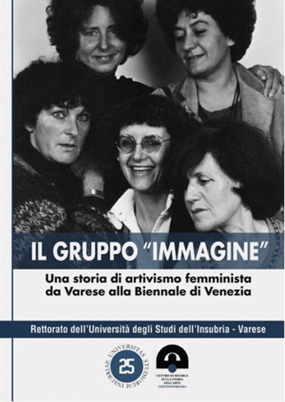 Il gruppo «Immagine». Una storia di artivismo femminista da Varese …