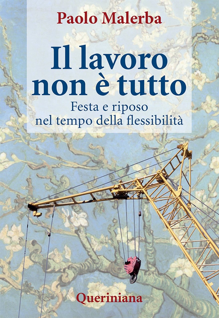 Il Lavoro non è Tutto. Festa e Riposo nel Tempo … | Immagine principale