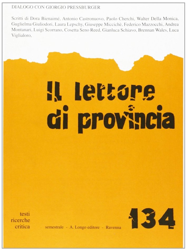 Il lettore di provincia. Vol. 134, Ravenna, Angelo Longo Editore, …