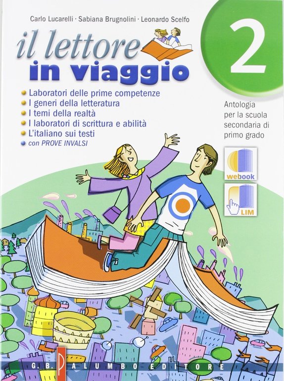 Il Lettore in Viaggio. Antologia. per la Scuola Media. con Espansione Online: 2, Palermo, Palumbo, 2014
