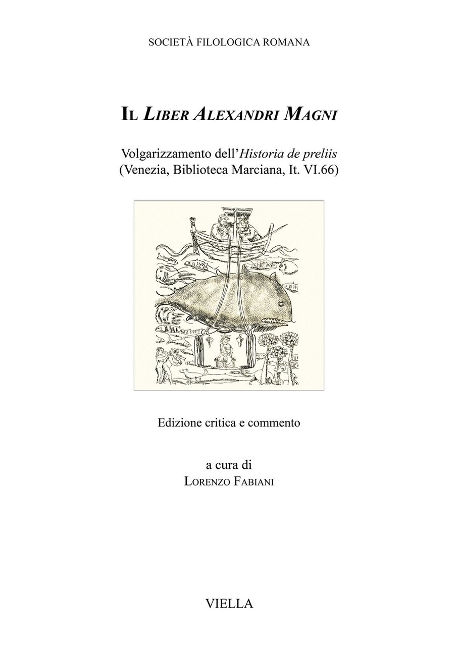 Il liber Alexandri magni. Volgarizzamento dell'historia