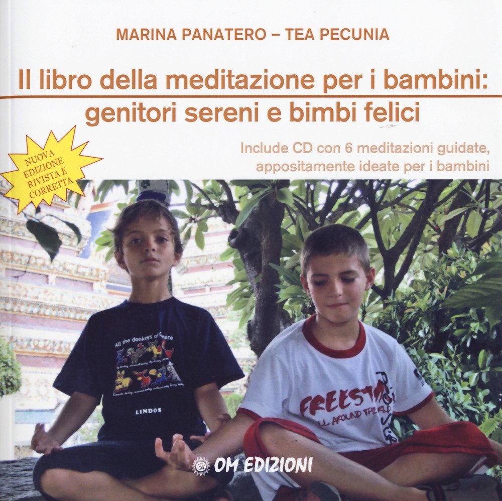 Il libro della meditazione per i bambini: genitori sereni e …