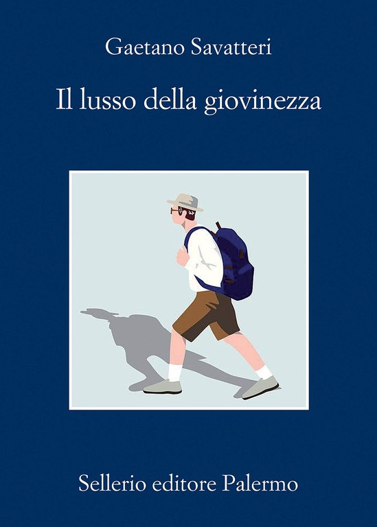 Il lusso della giovinezza, Palermo, Enzo Sellerio editore, 2020