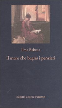 Il mare che bagna i pensieri, Palermo, Enzo Sellerio editore, …