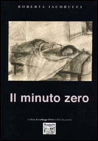 Il minuto zero, Melegnano, Montedit, 2005