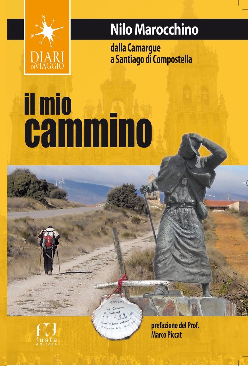 Il mio cammino. Dalla Camargue a Santiago di Compostela, Saluzzo, … | Immagine principale