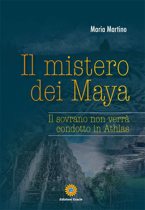 Il mistero dei Maya. Il sovrano non verrà condotto in …