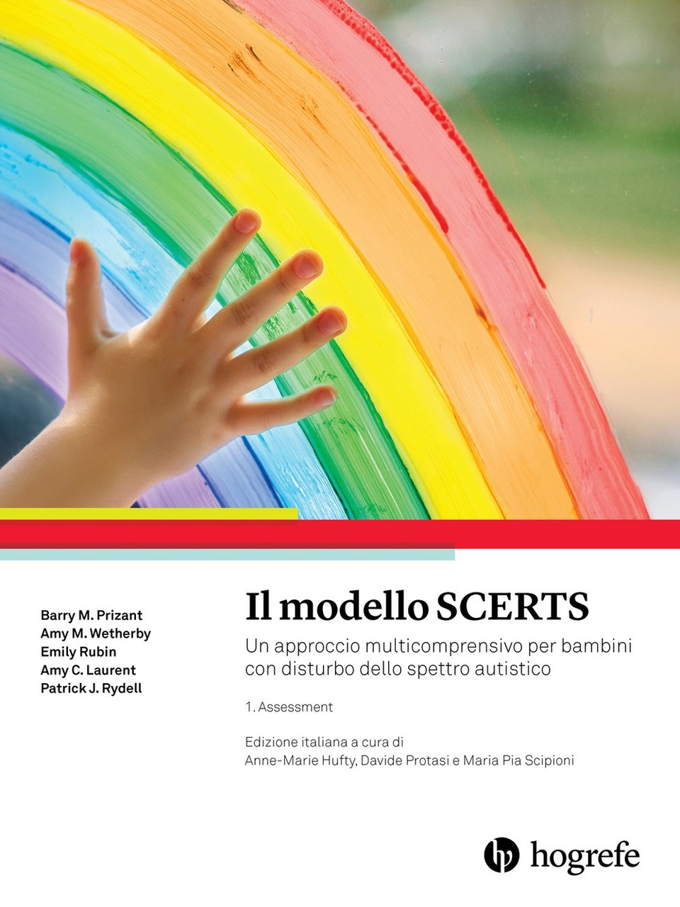 Il Modello SCERTS. Un Approccio Multicompresivo per bambini con disturbo …