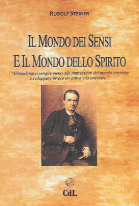 Il Mondo dei Sensi e Il Mondo dello Spirito, Alpo …