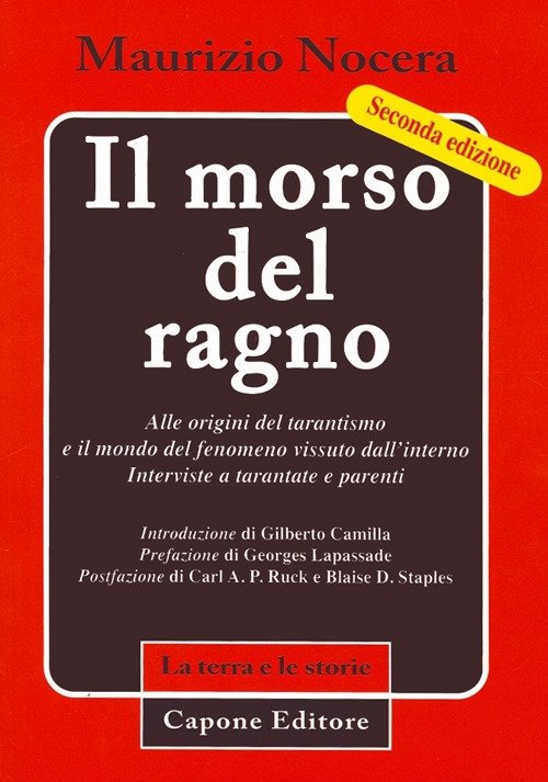 Il Morso del Ragno. Alle Origini del Tarantismo e il …