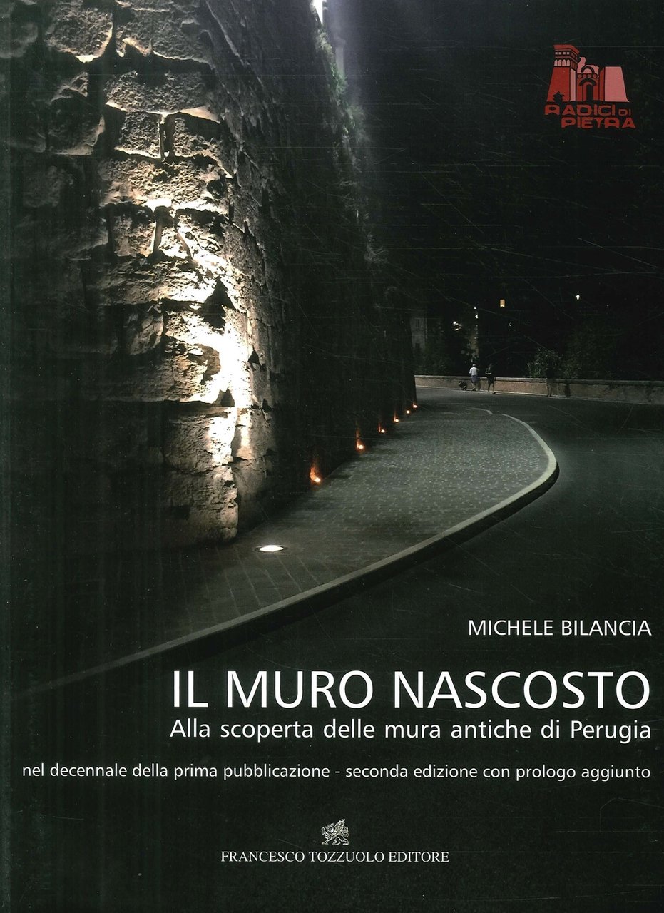Il Muro Nascosto. Alla Scoperta delle Mura Antiche di Perugia | Immagine principale