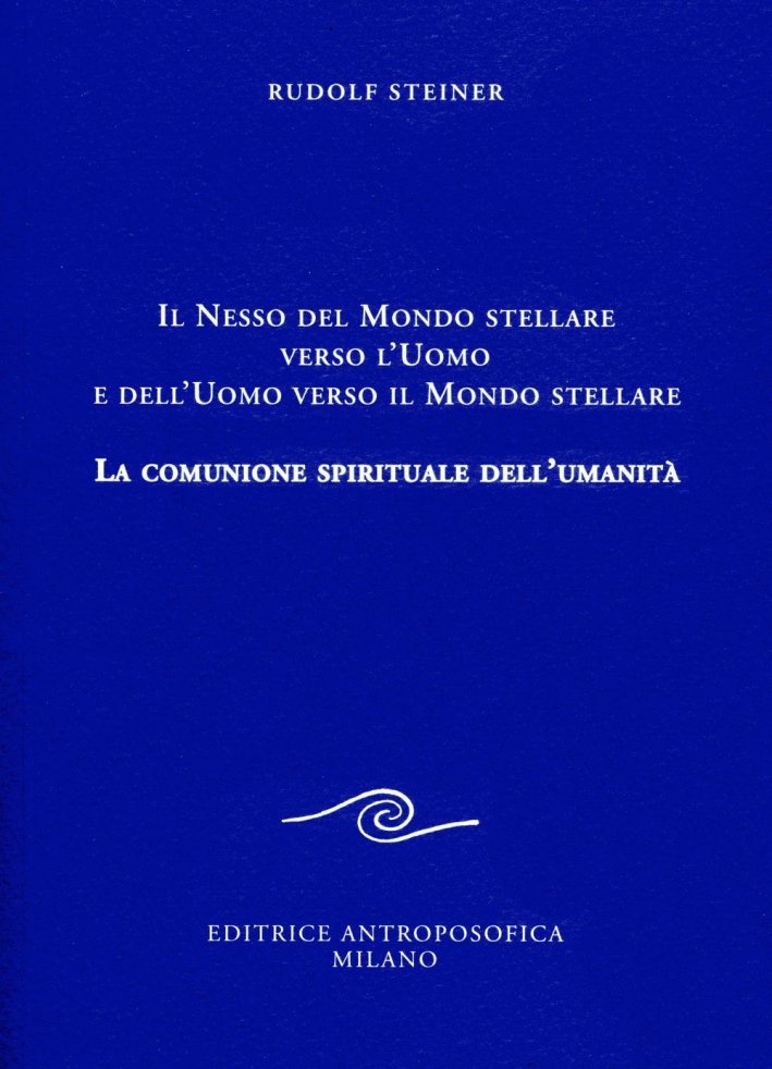 Il nesso del mondo stellare verso l'uomo e dell'uomo verso …
