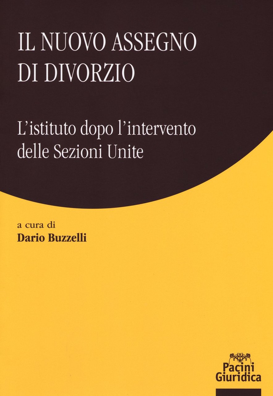 Il nuovo assegno di divorzio. L'istituto dopo l'intervento delle Sezioni … | Immagine principale