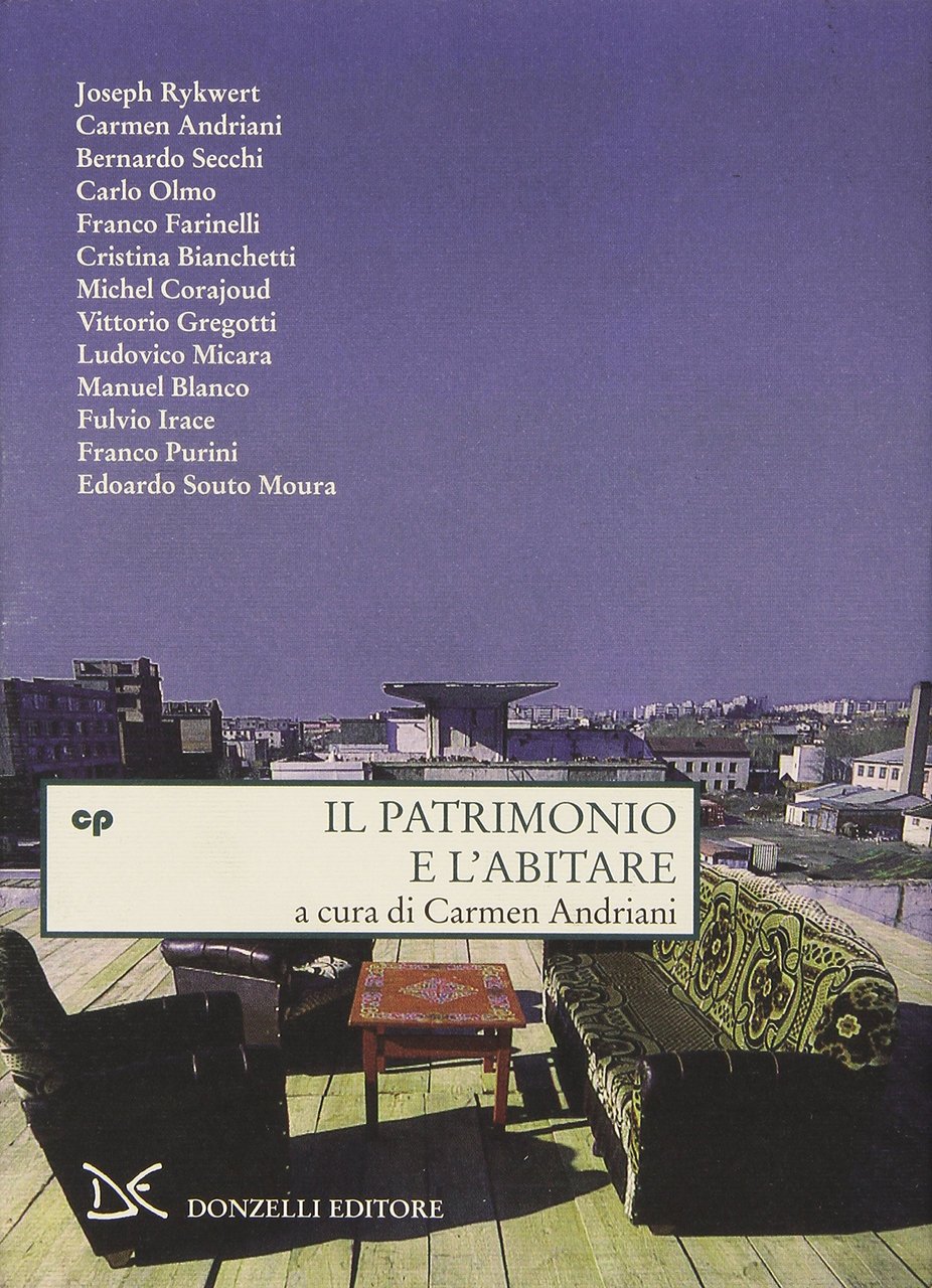 Il patrimonio e l'abitare, Roma, Donzelli Editore, 2010