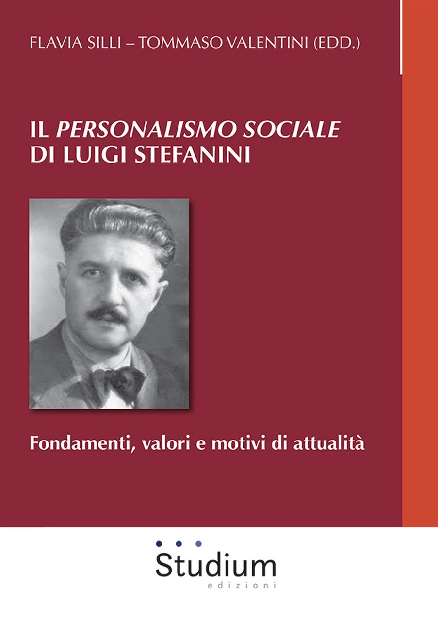Il «Personalismo sociale» di Luigi Stefanini. Fondamenti, valori e motivi … | Immagine principale