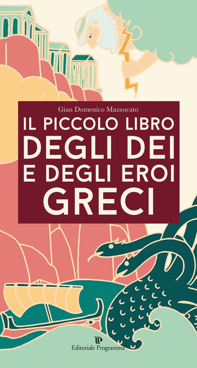 Il Piccolo Libro dei Dei e degli Eroi Greci, Treviso, …