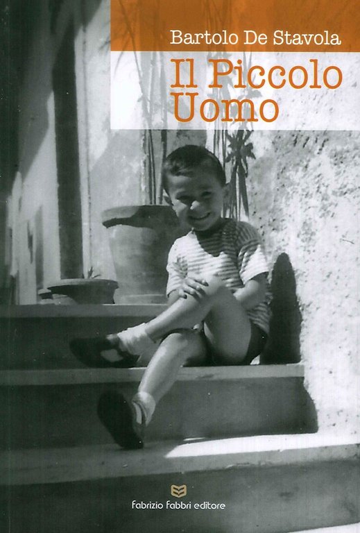 Il piccolo uomo, Perugia, Fabrizio Fabbri Editore, 2019