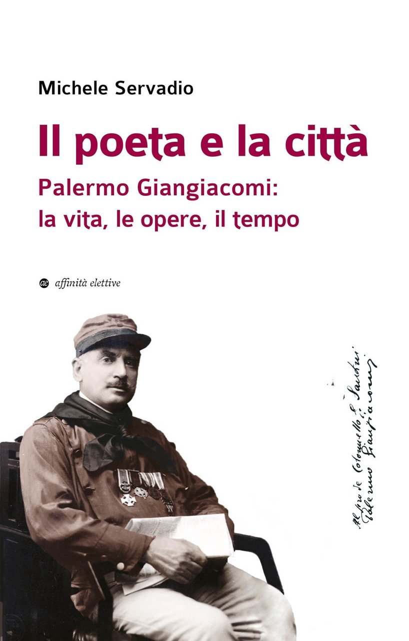 Il poeta e la città. Palermo Giangiacomi: la vita, le …