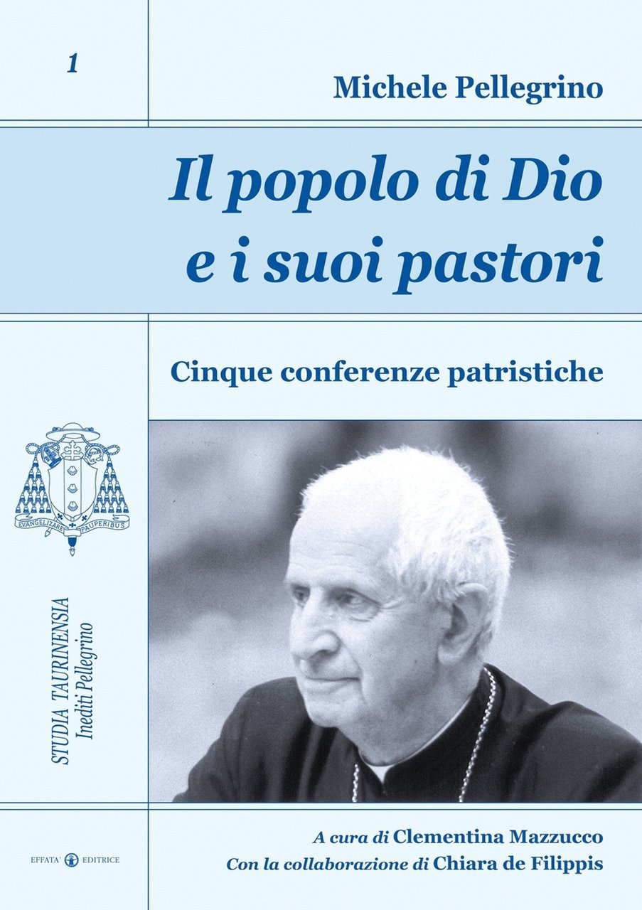 Il popolo di Dio e i suoi pastori. Cinque conferenze …