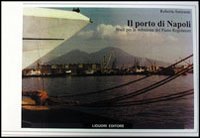 Il porto di Napoli. Studi per la redazione del piano …