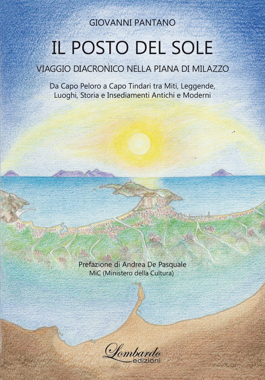 Il posto del sole. Viaggio diacronico nella Piana di Milazzo