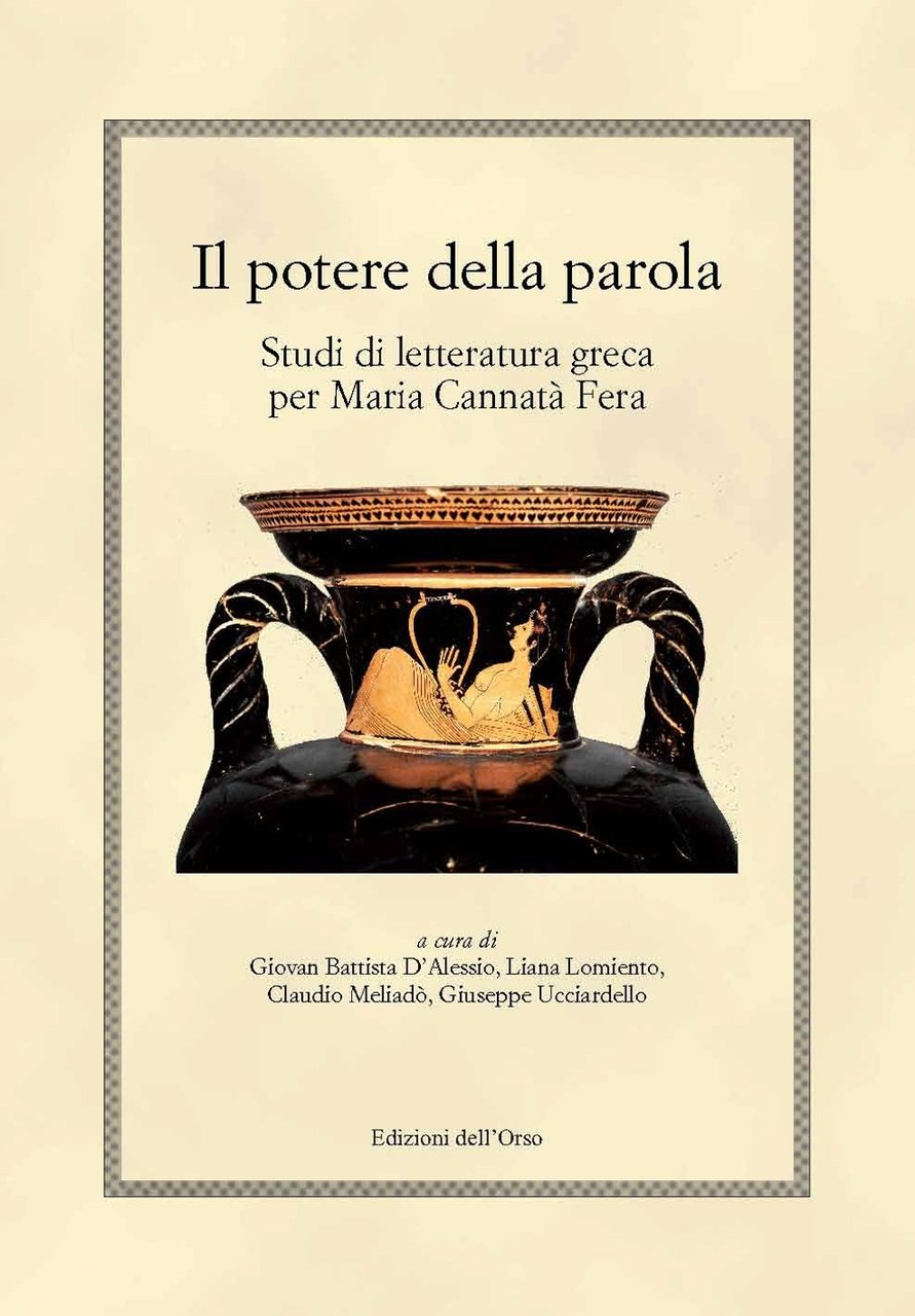 Il potere della parola. Studi di letteratura greca per Maria …
