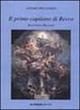 Il primo capitano di Recco Bartolomeo Maynerio, Genova, De Ferrari Editore, 2001