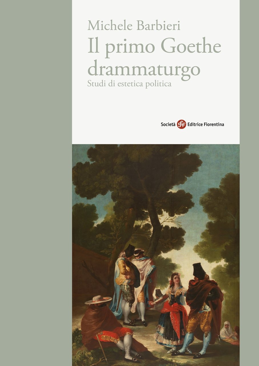 Il primo Goethe drammaturgo. Studi di estetica politica | Immagine principale