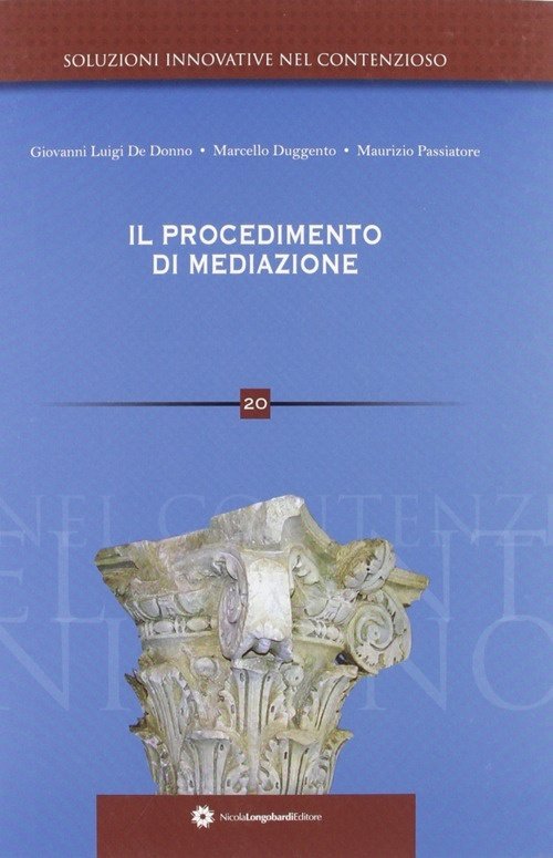 Il procedimento di mediazione, Castellamare di Stabia, Eidos Longobardi, 2011