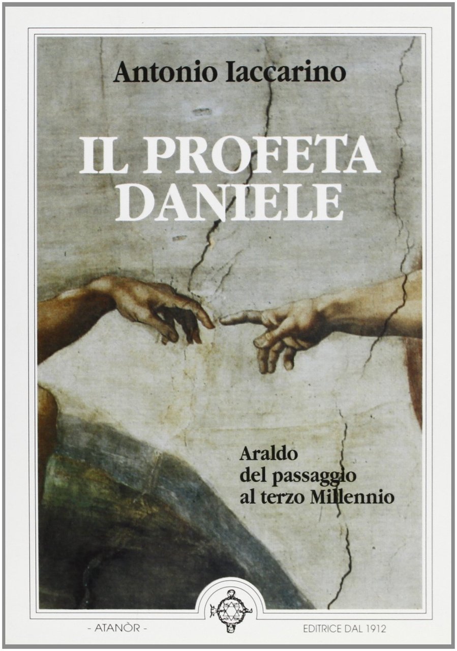 Il profeta Daniele, Roma, Atanor, 2005 | Immagine principale