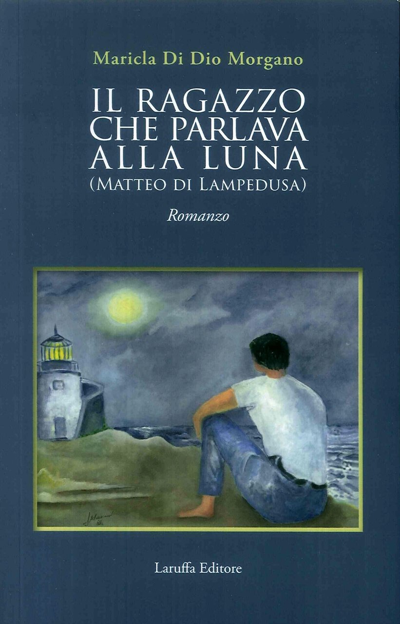 Il Ragazzo che Parlava alla Luna (Matteo di Lampedusa), Reggio …