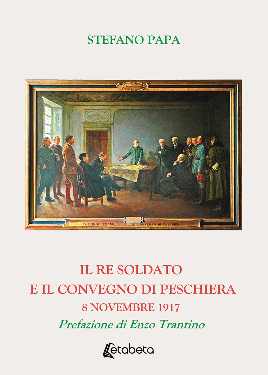 Il re soldato e il convegno di Peschiera. 8 novembre …