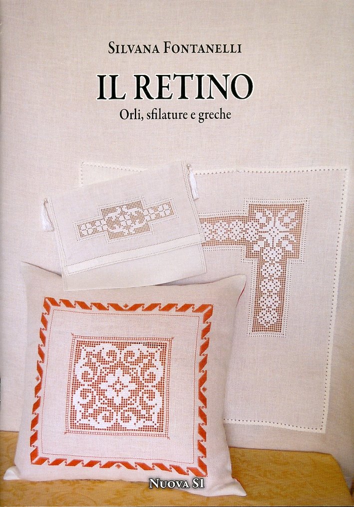 Il retino. Orli, sfilature e greche