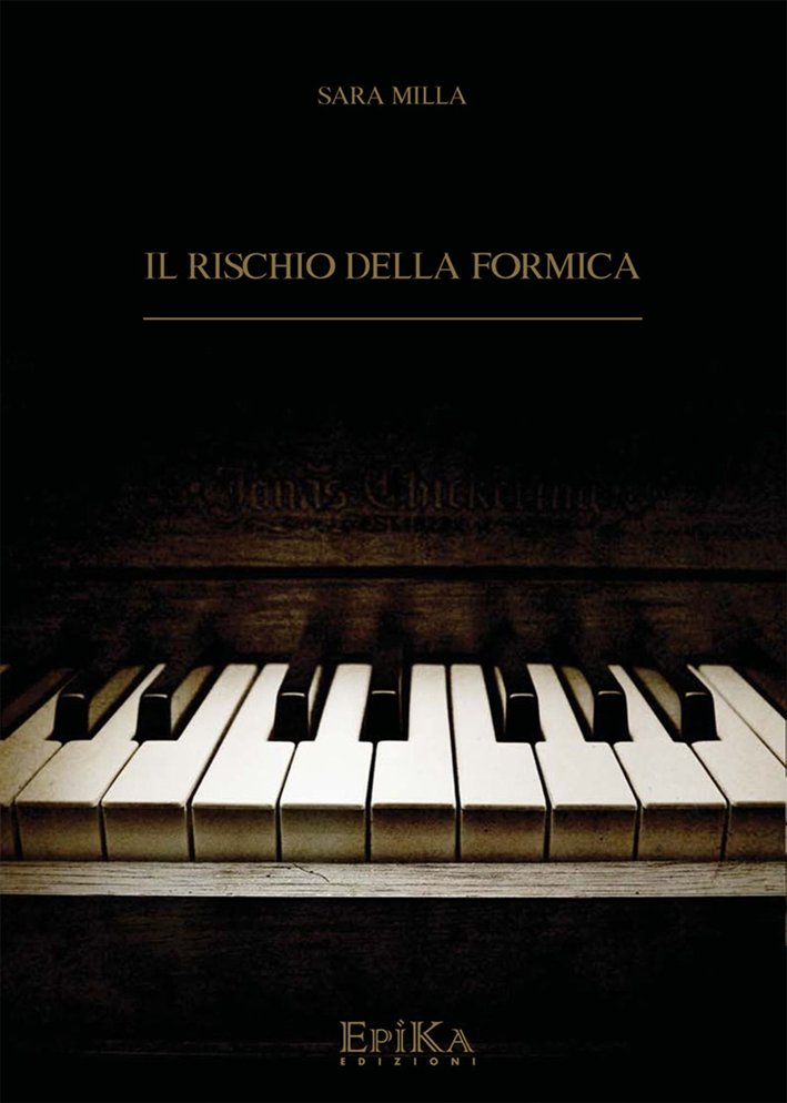 Il Rischio della Formica, Castello di Serravalle, Epika Edizioni, 2013