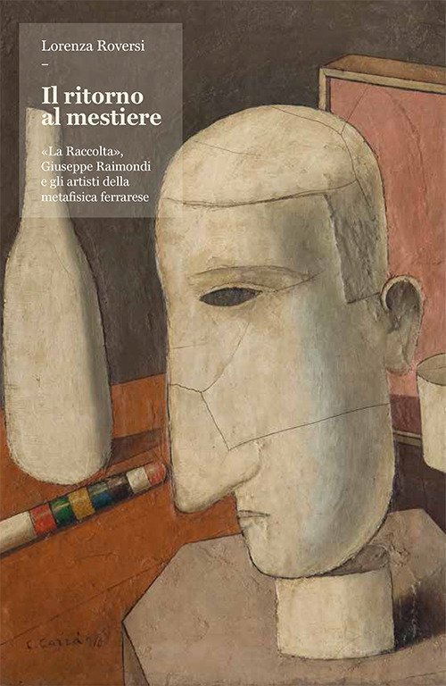 Il ritorno al mestiere. «La Raccolta», Giuseppe Raimondi e gli …