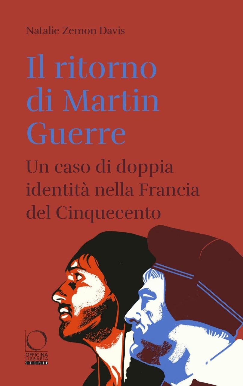 Il ritorno di Martin Guerre. Un caso di doppia identità …