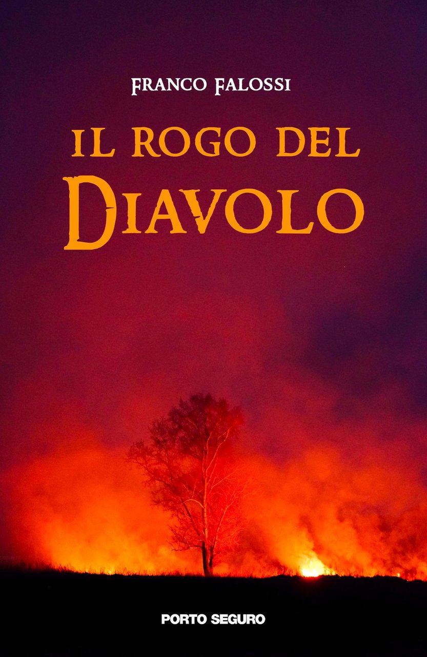 Il Rogo del Diavolo, Firenze, PSEditore, 2021